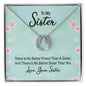 Lucky in Love for Sister - There Is No Better Friend Than A Sister