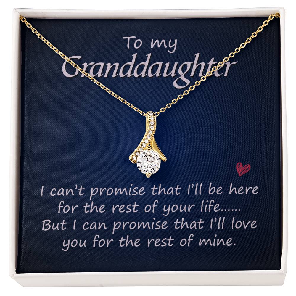 Alluring Beauty for Granddaughter - I'Ll Love You For The Rest Of Mine