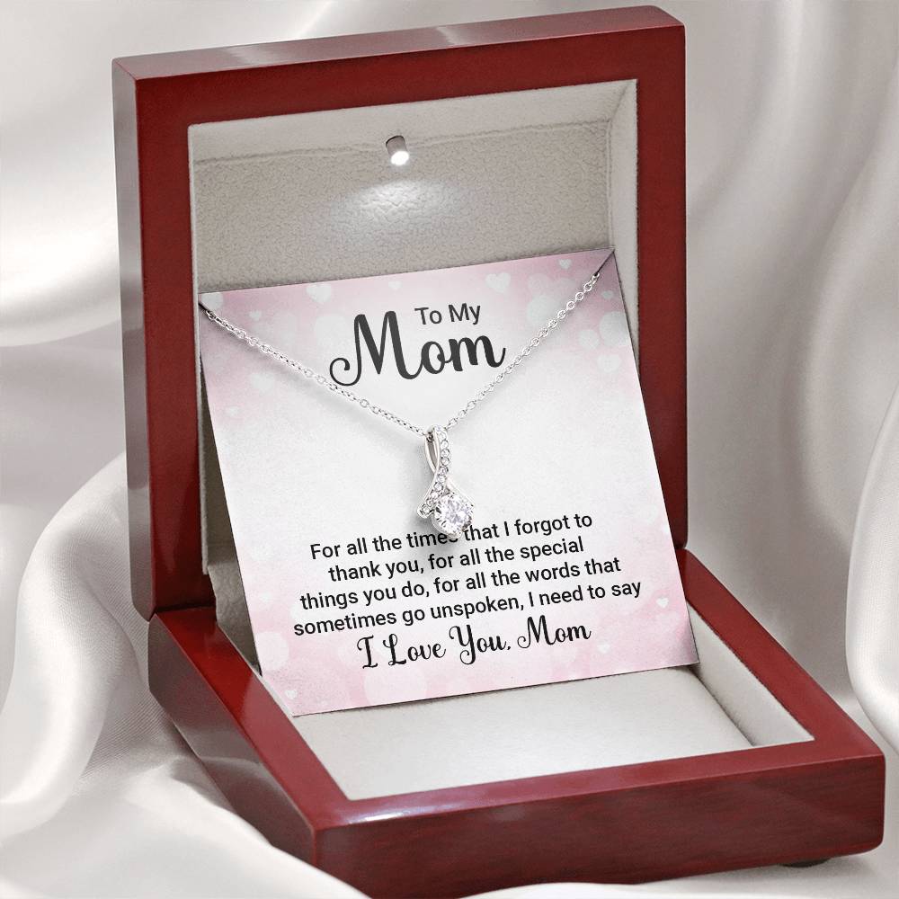 Alluring Beauty for Mom - For All The Times That I