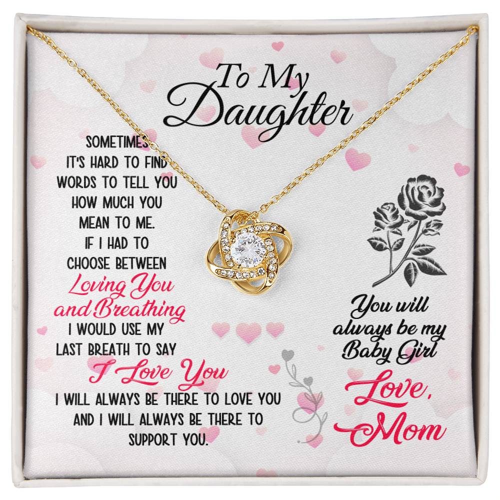 Love Knot for Daughter - Always My Baby Girl