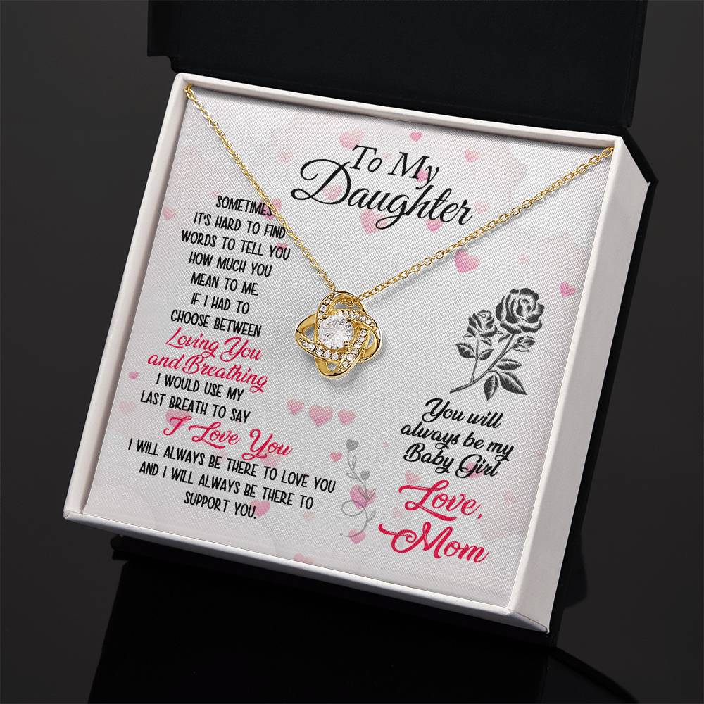 Love Knot for Daughter - Always My Baby Girl