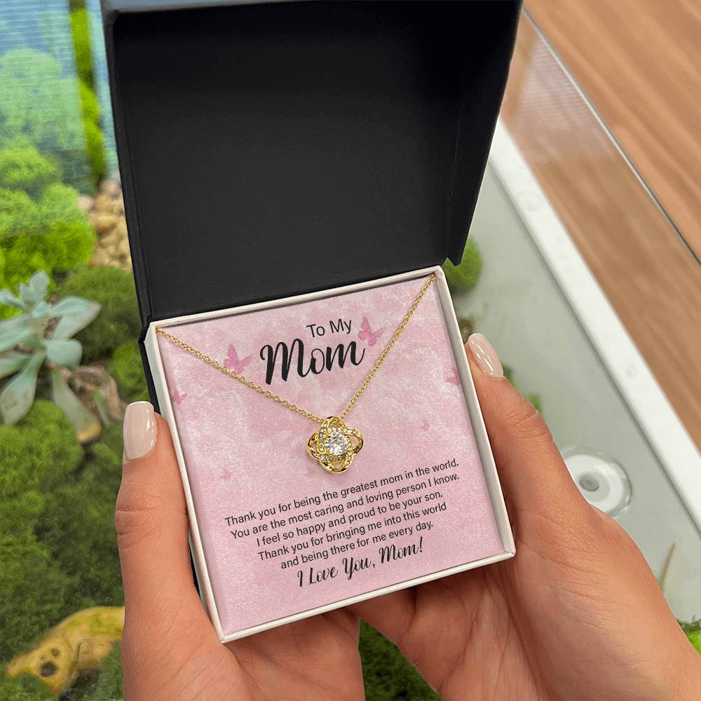 Love Knot for Mom - Thank You For Being The Greatest Mom