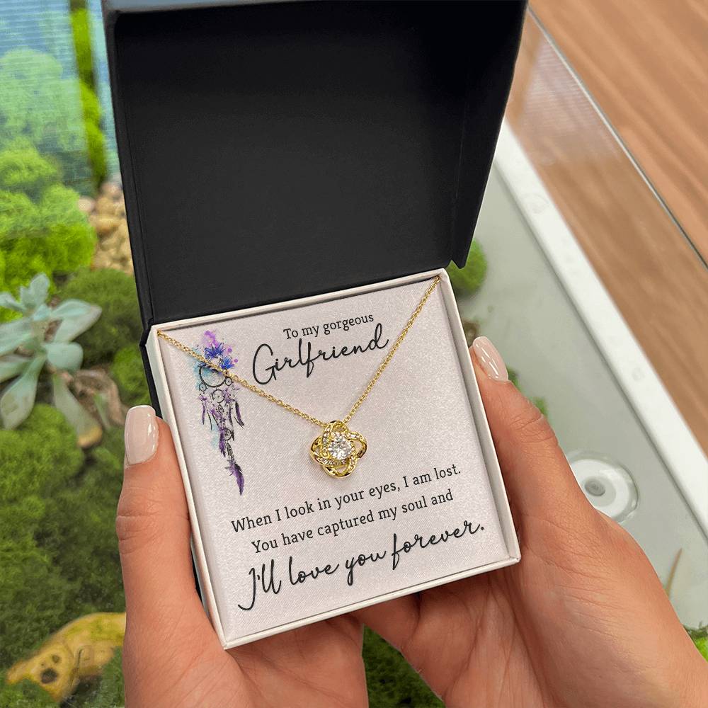 Love Knot for Girlfriend - You Have Captured My Soul