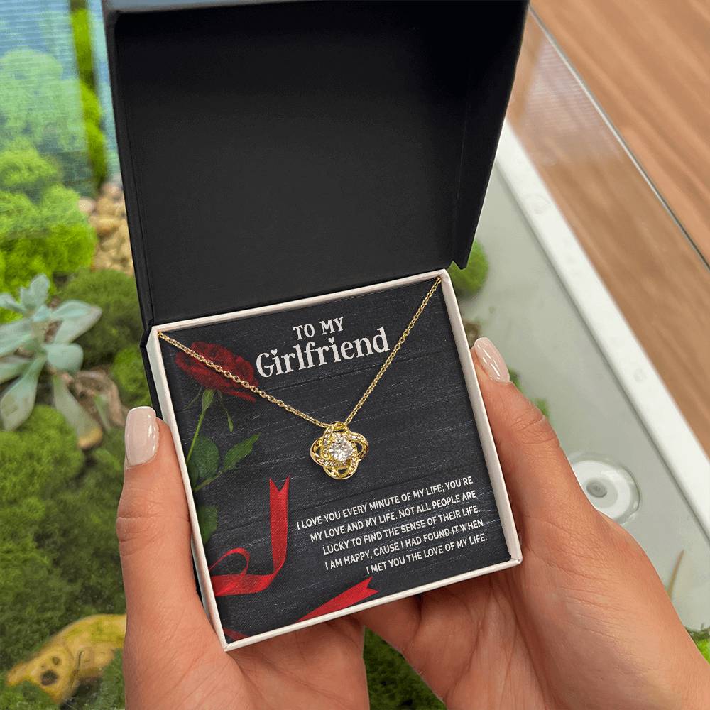 Love Knot for Girlfriend - I Love You Every Minute Of My Life