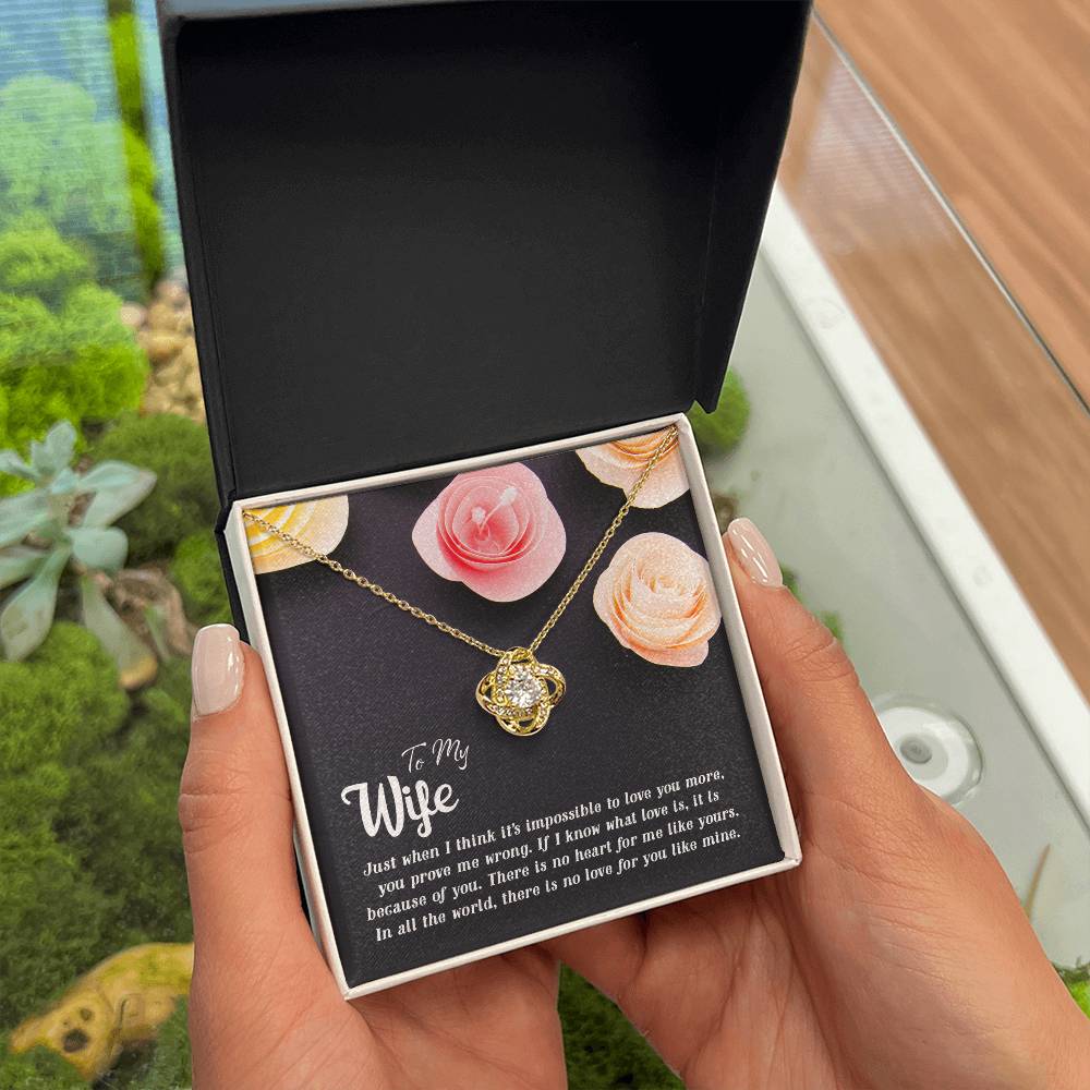 Love Knot for Wife - There Is No Love For You Like Mine