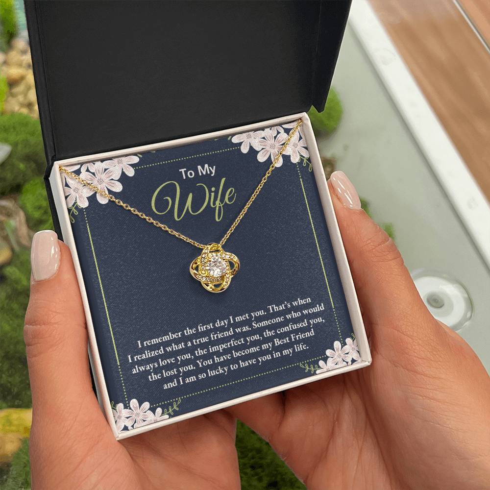 Love Knot for Wife - I Remember The First Day I Met You