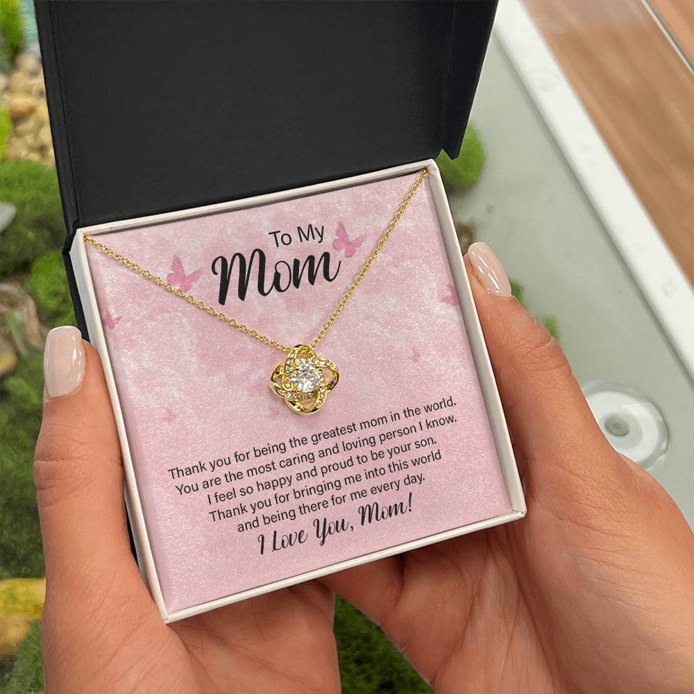 Love Knot for Mom - Thank You For Being The Greatest Mom