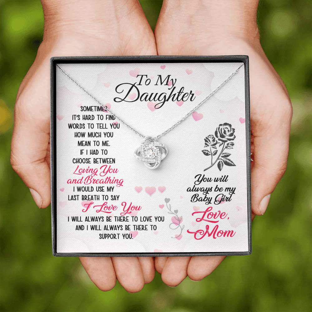 Love Knot for Daughter - Always My Baby Girl