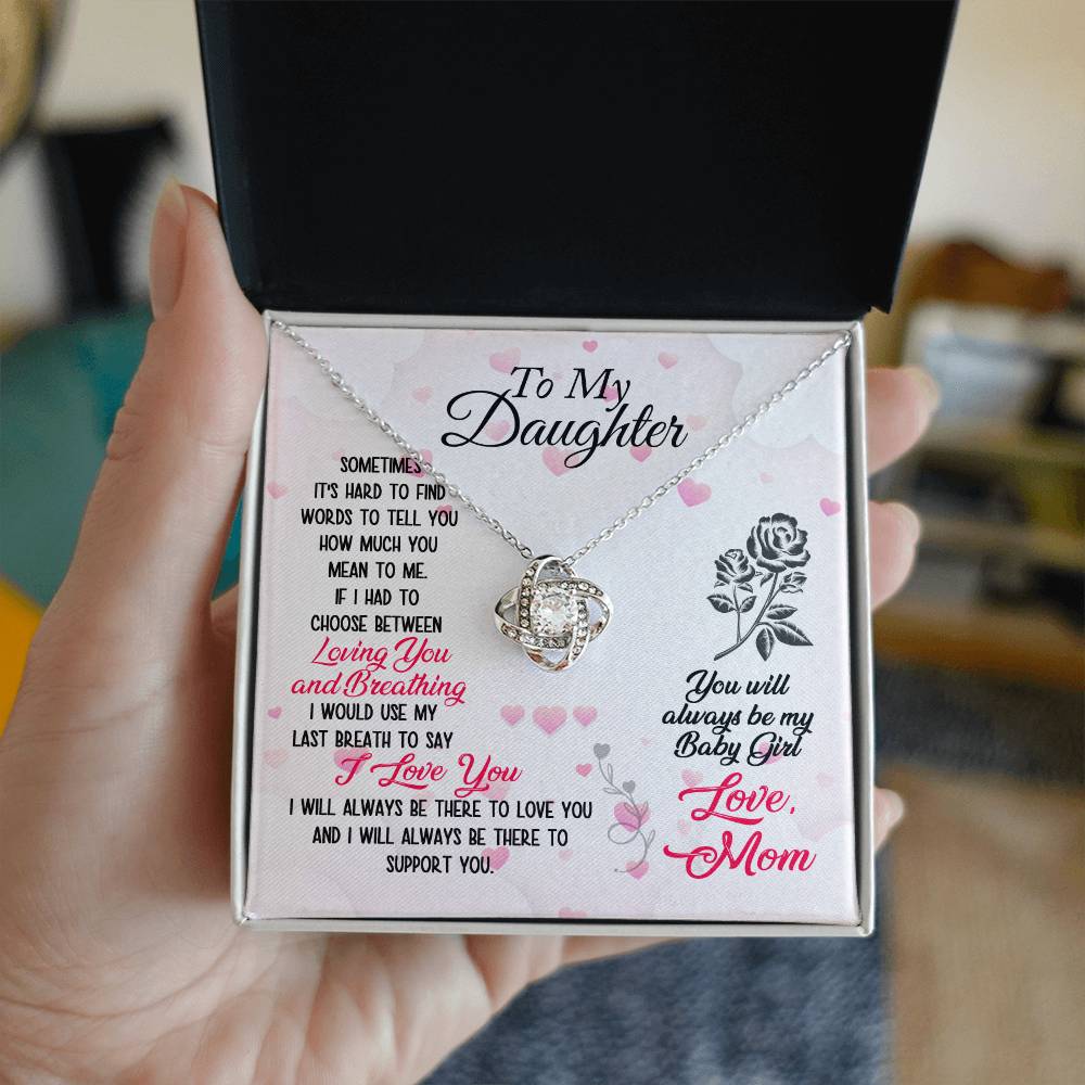 Love Knot for Daughter - Always My Baby Girl