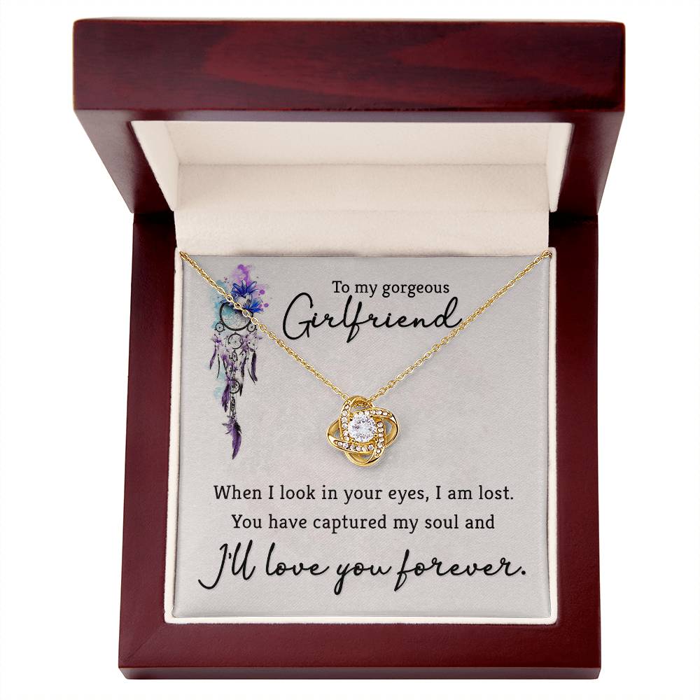 Love Knot for Girlfriend - You Have Captured My Soul