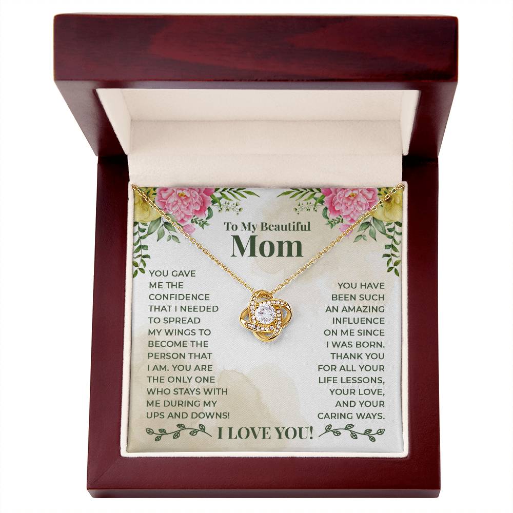 Love Knot for Mom - You Gave Me The Confidence