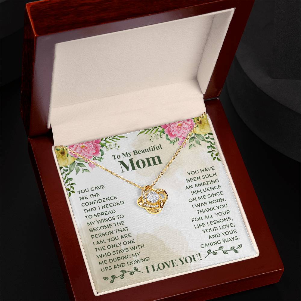Love Knot for Mom - You Gave Me The Confidence