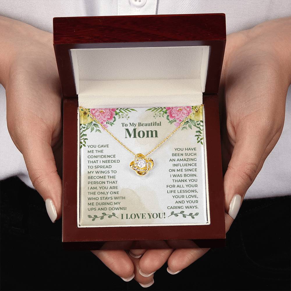 Love Knot for Mom - You Gave Me The Confidence
