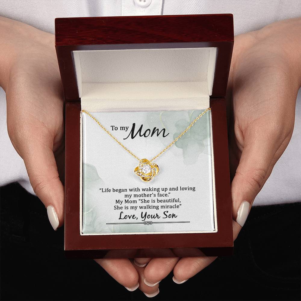 Love Knot for Mom - She Is Beautiful, My Walking Miracle