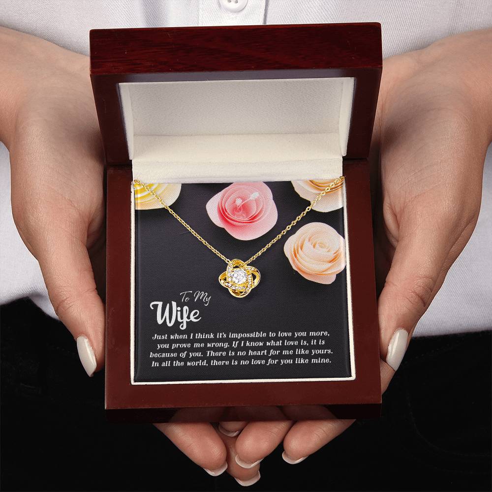 Love Knot for Wife - There Is No Love For You Like Mine