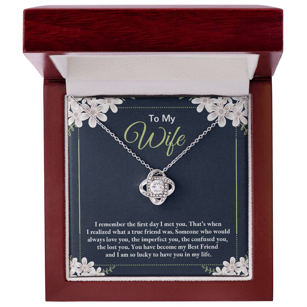 Love Knot for Wife - I Remember The First Day I Met You