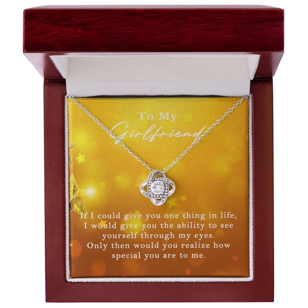 Love Knot for Girlfriend - If I Could Give You One Thing In Life