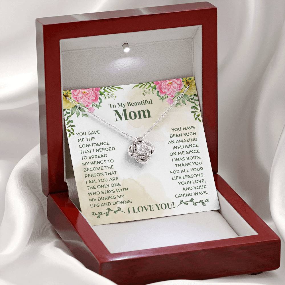 Love Knot for Mom - You Gave Me The Confidence