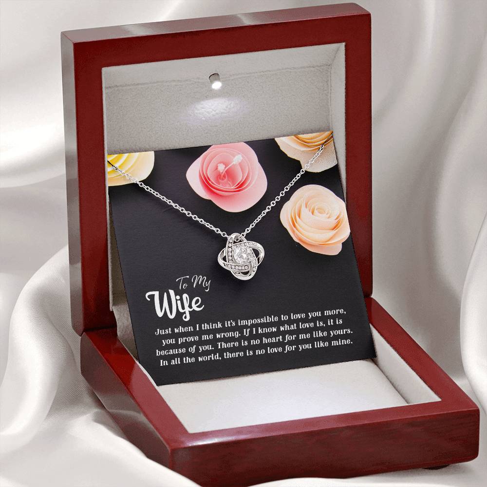 Love Knot for Wife - There Is No Love For You Like Mine