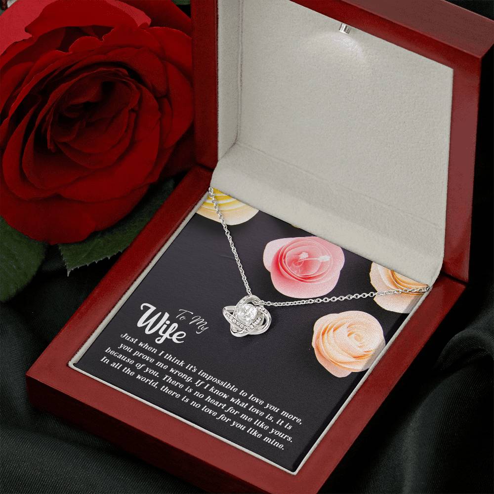 Love Knot for Wife - There Is No Love For You Like Mine