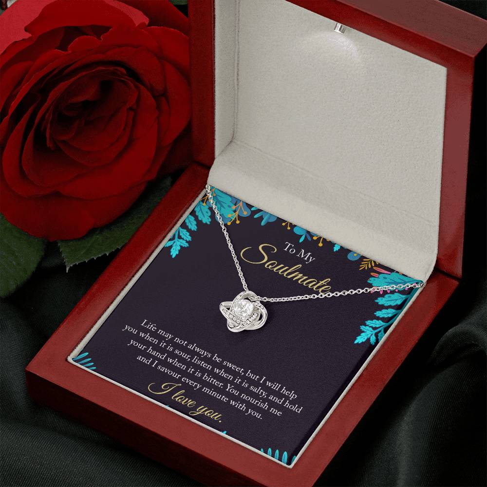 Love Knot for Wife / Soulmate - I Savour Every Minute With You