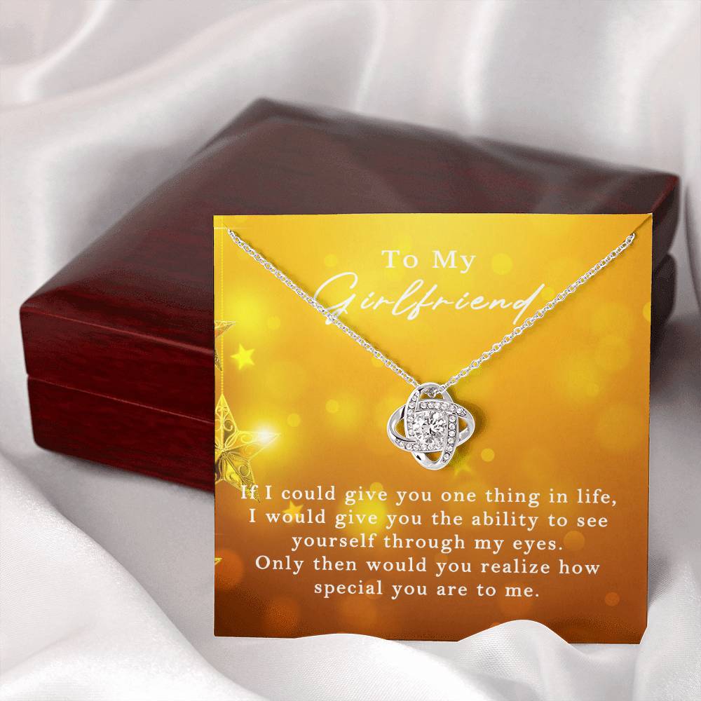 Love Knot for Girlfriend - If I Could Give You One Thing In Life