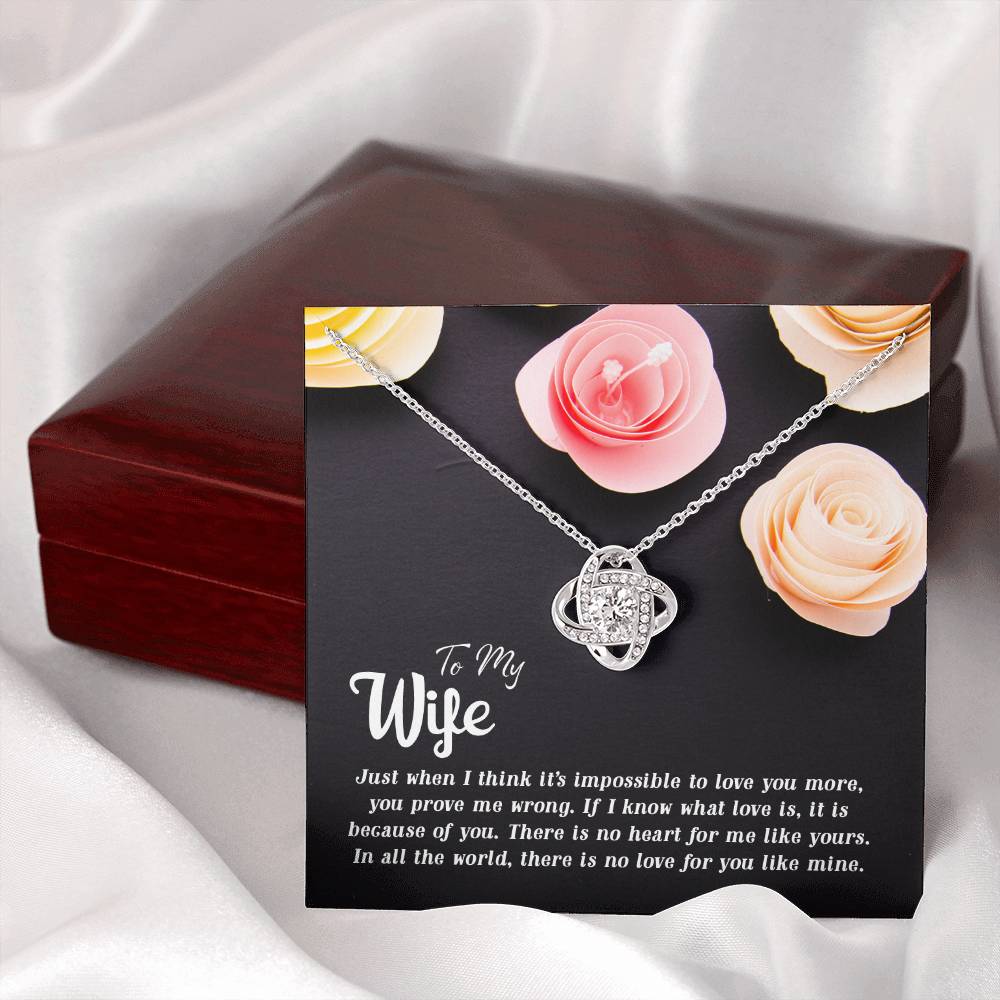 Love Knot for Wife - There Is No Love For You Like Mine