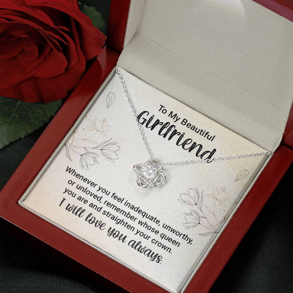 Love Knot for Girlfriend - Whenever You Feel Inadequate, Unworthy