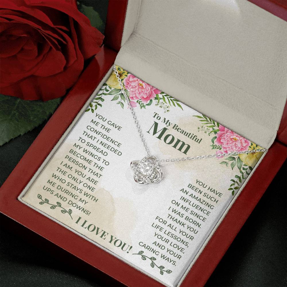 Love Knot for Mom - You Gave Me The Confidence