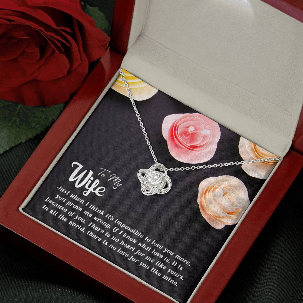 Love Knot for Wife - There Is No Love For You Like Mine