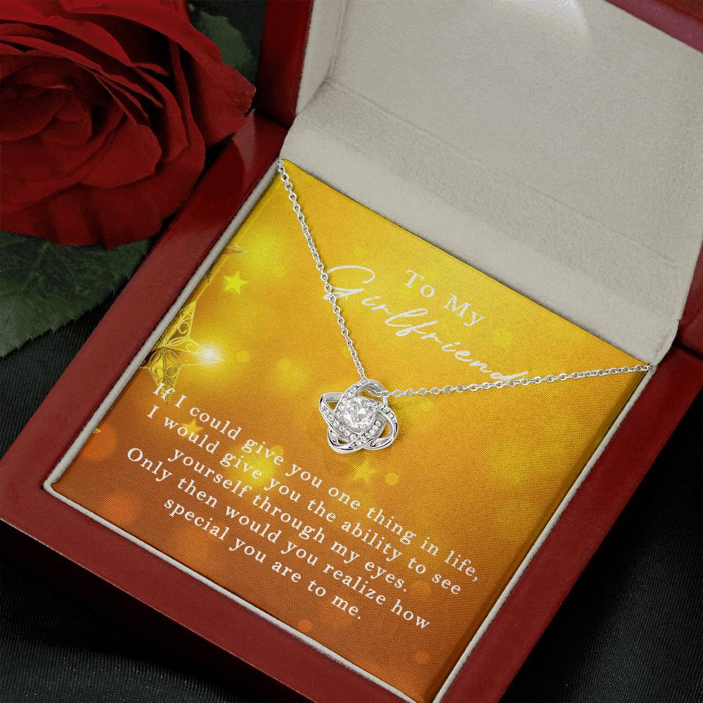 Love Knot for Girlfriend - If I Could Give You One Thing In Life