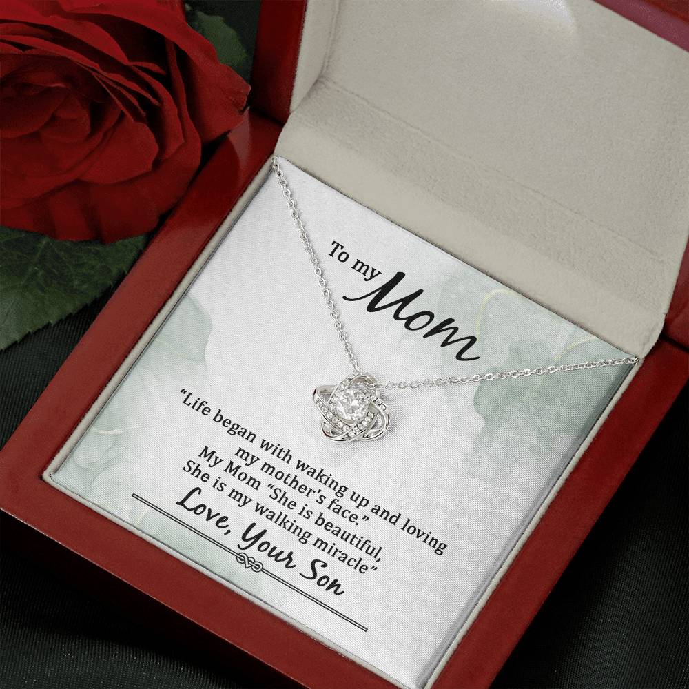 Love Knot for Mom - She Is Beautiful, My Walking Miracle