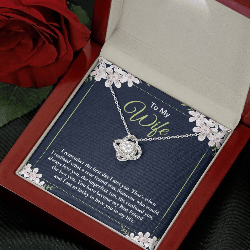 Love Knot for Wife - I Remember The First Day I Met You