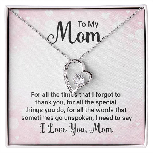 Forever Love for Mom - For All The Times That I
