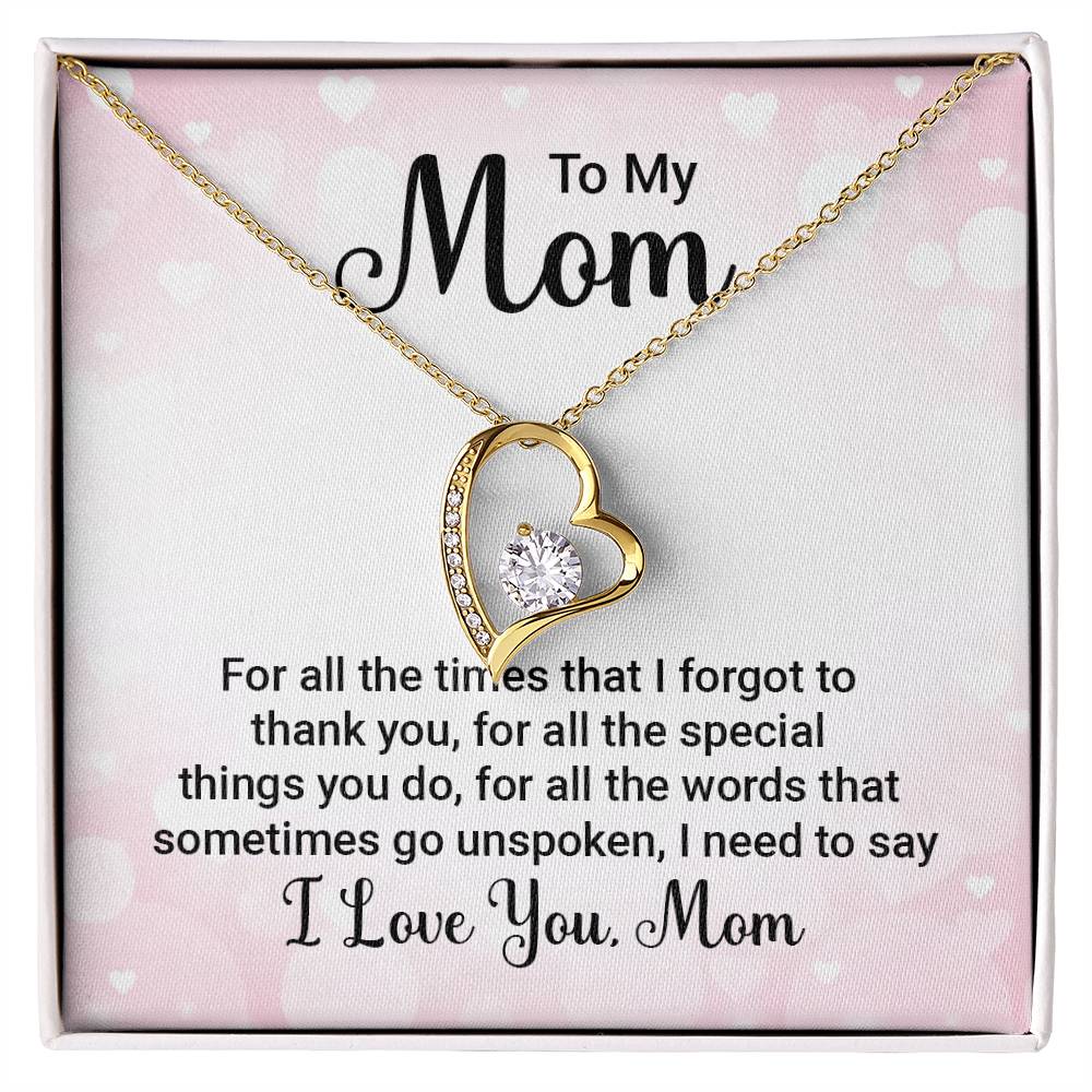 Forever Love for Mom - For All The Times That I