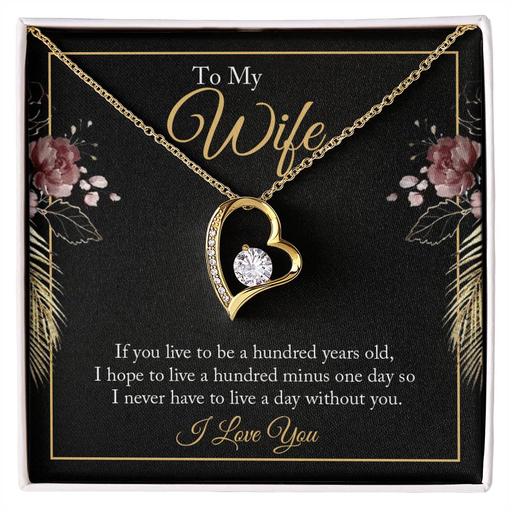 Forever Love for Wife - If You Live To Be A Hundred Years Old