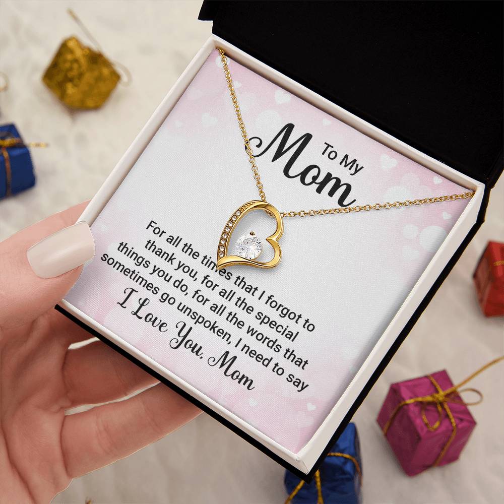 Forever Love for Mom - For All The Times That I
