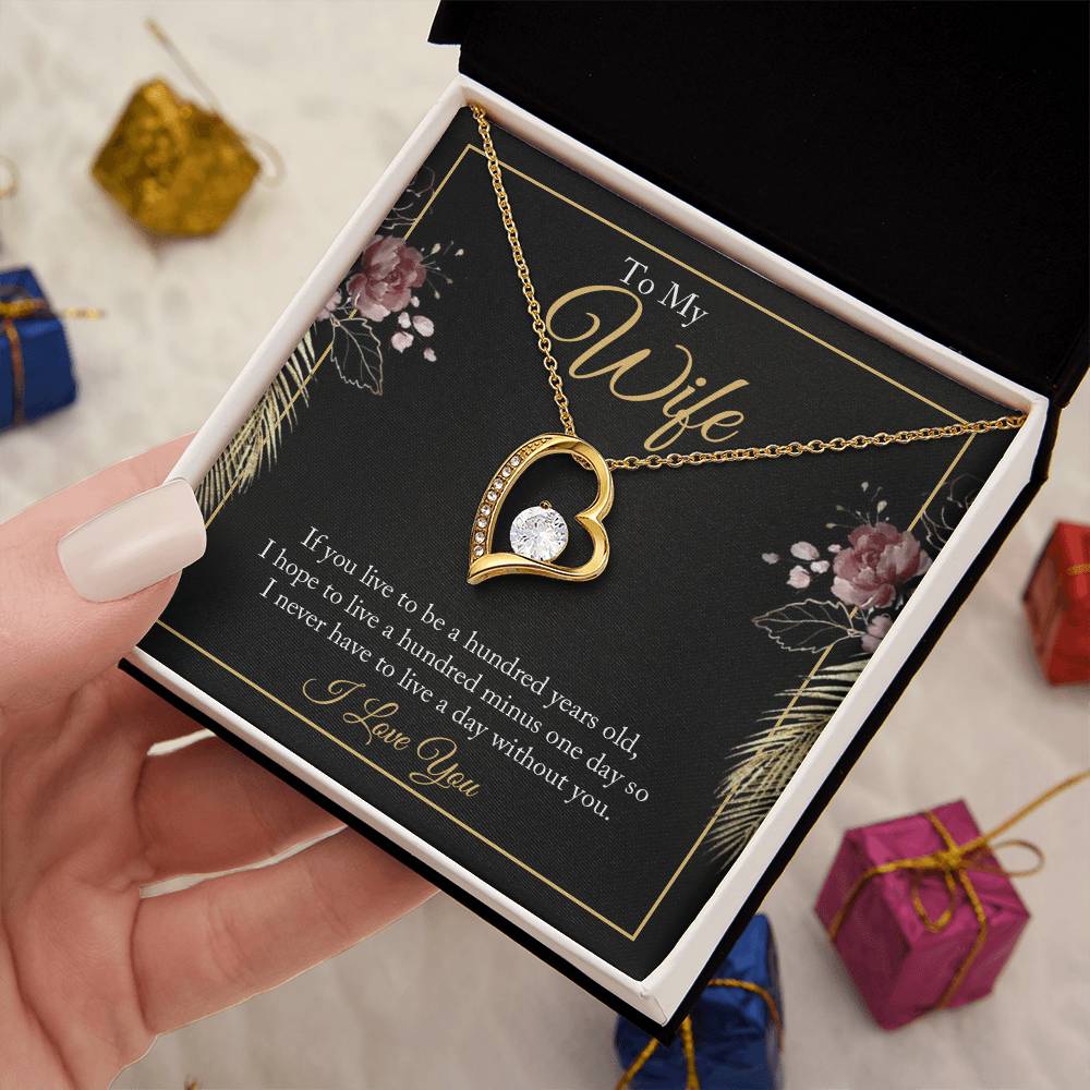 Forever Love for Wife - If You Live To Be A Hundred Years Old