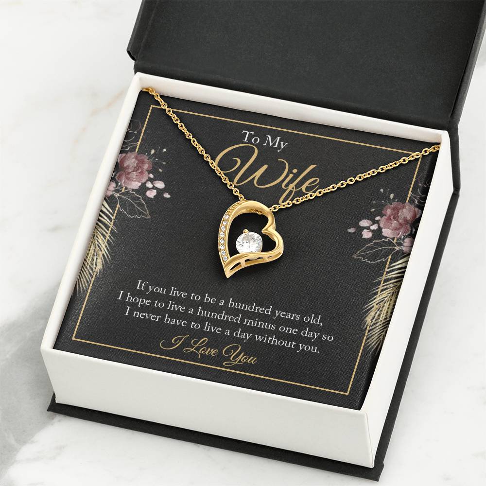 Forever Love for Wife - If You Live To Be A Hundred Years Old