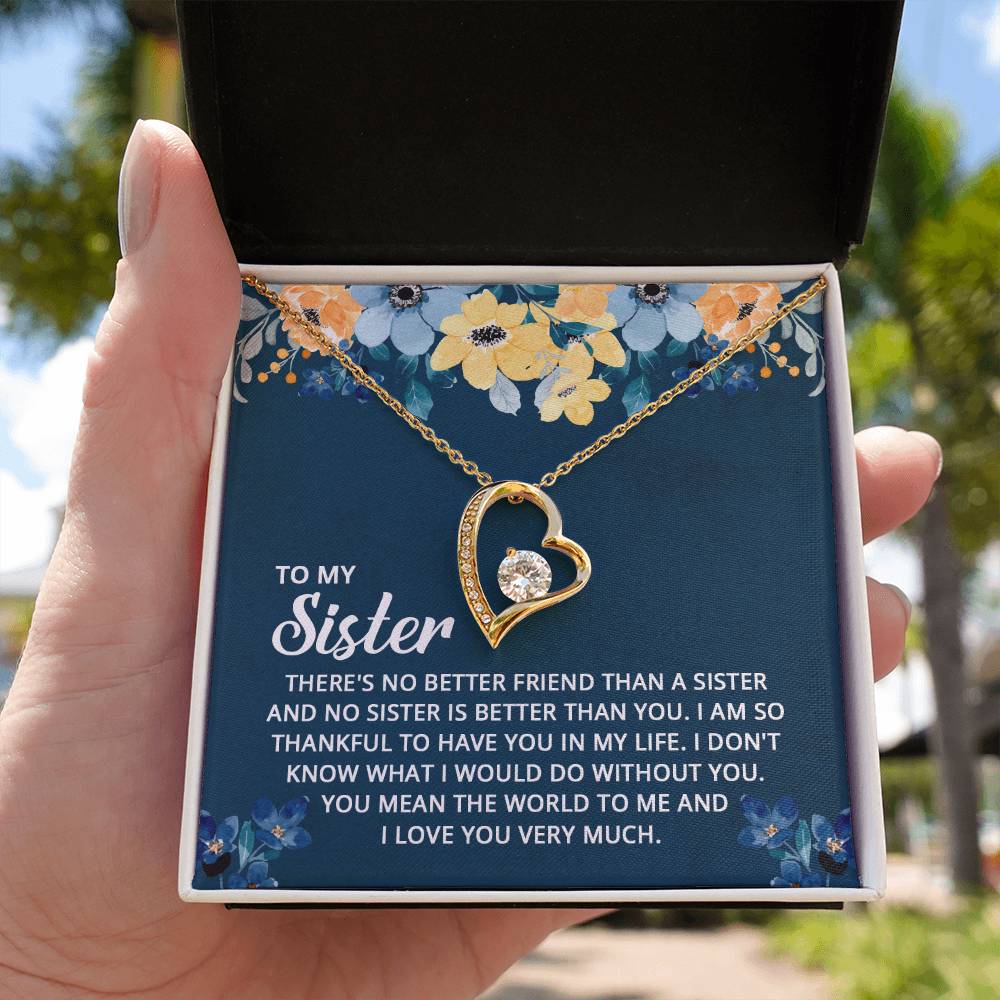 Forever Love for Sister - I Am So Thankful To Have You In My Life