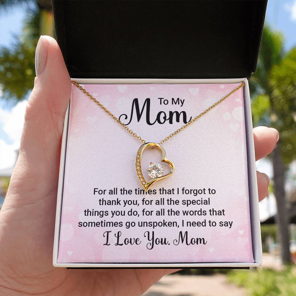 Forever Love for Mom - For All The Times That I
