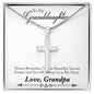 Stainless Cross for Granddaughter - You Will Always Be In My Heart