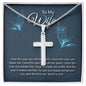 Stainless Cross for Wife - I Love The Way You…