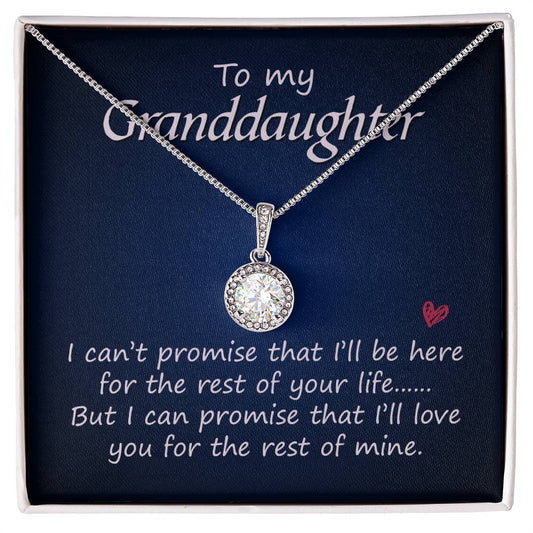 Eternal Hope for Granddaughter - I'Ll Love You For The Rest Of Mine