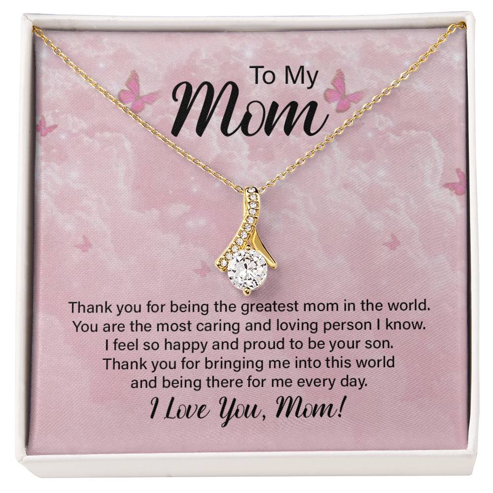 Alluring Beauty for Mom - Thank You For Being The Greatest Mom