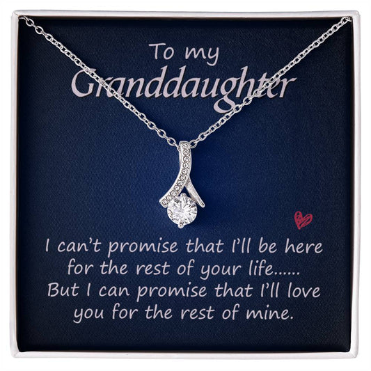 Alluring Beauty for Granddaughter - I'Ll Love You For The Rest Of Mine