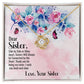 Love Knot for Sister - Side By Side Or Miles Apart