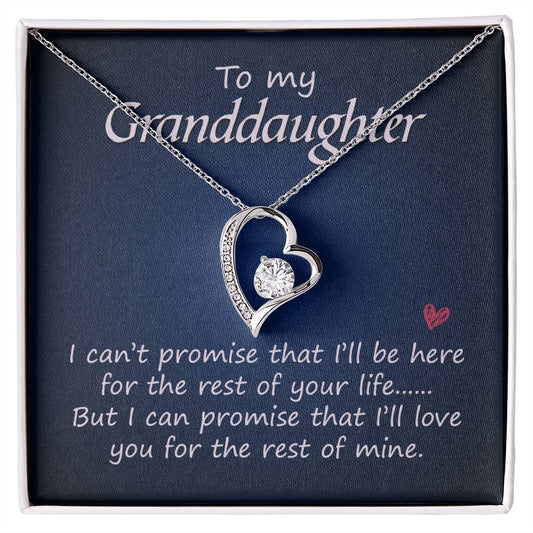 Forever Love for Granddaughter - I'Ll Love You For The Rest Of Mine