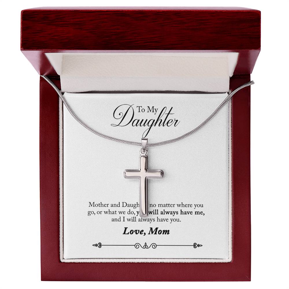 Stainless Cross for Daughter - You Will Always Have Me